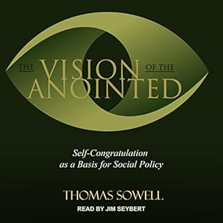 The Vision of the Anointed Audiolibro Por Thomas Sowell arte de portada