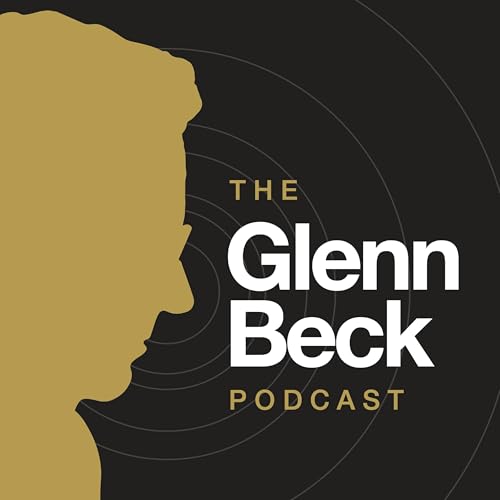 The Glenn Beck Podcast Podcast Por Glenn Beck arte de portada