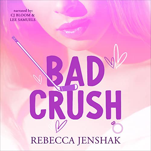 Bad Crush Audiolibro Por Rebecca Jenshak arte de portada