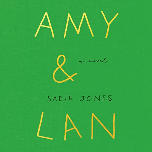 Amy & Lan Audiolibro Por Sadie Jones arte de portada