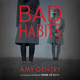Bad Habits Audiolibro Por Amy Gentry arte de portada