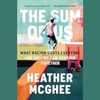 The Sum of Us Audiobook By Heather McGhee cover art
