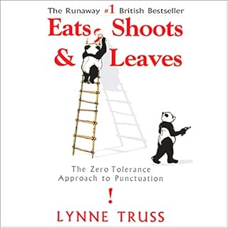 Eats, Shoots & Leaves Audiolibro Por Lynne Truss arte de portada