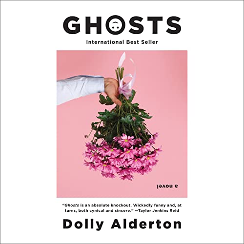 Ghosts Audiobook By Dolly Alderton cover art