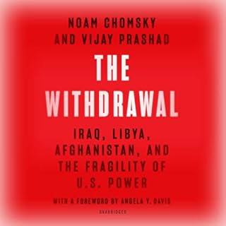 The Withdrawal Audiolibro Por Vijay Prashad, Noam Chomsky arte de portada