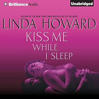 Kiss Me While I Sleep Audiobook By Linda Howard cover art