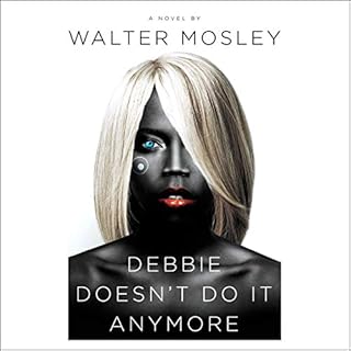 Debbie Doesn't Do It Anymore Audiolibro Por Walter Mosley arte de portada