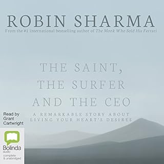 The Saint, the Surfer and the CEO Audiobook By Robin Sharma cover art