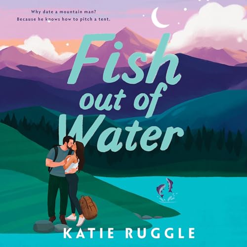 Fish Out of Water Audiobook By Katie Ruggle cover art