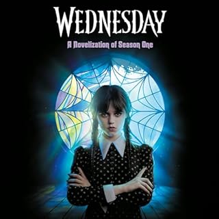 Wednesday: A Novelization of Season One Audiobook By Tehlor Kay Mejia cover art