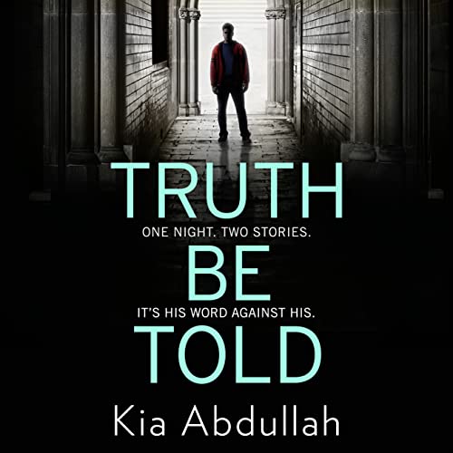 Truth Be Told Audiolibro Por Kia Abdullah arte de portada