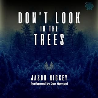 Don't Look in the Trees Audiolibro Por Jason Nickey arte de portada