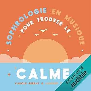 Couverture de Sophrologie en musique pour trouver le calme