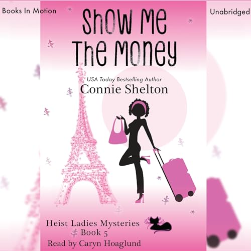 Show Me the Money Audiobook By Connie Shelton cover art