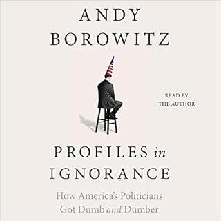 Profiles in Ignorance Audiolibro Por Andy Borowitz arte de portada