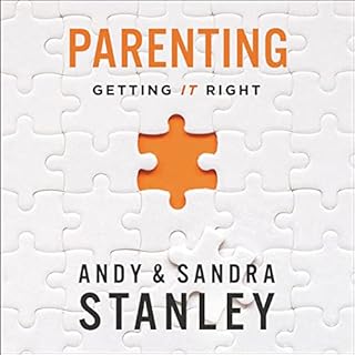 Parenting Audiobook By Andy Stanley, Sandra Stanley cover art