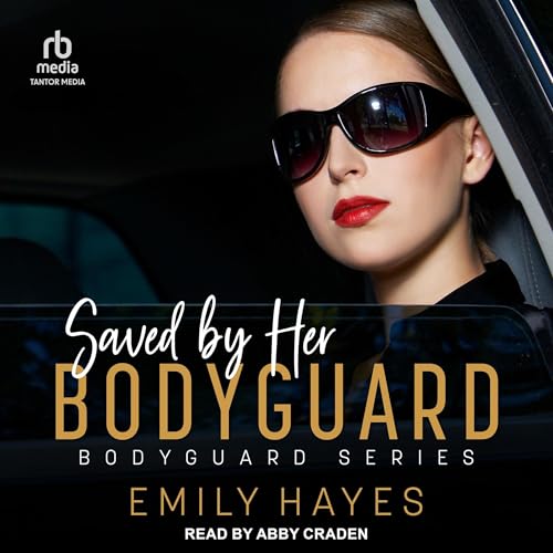 Saved by her Bodyguard Audiolibro Por Emily Hayes arte de portada