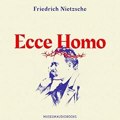 Ecce Homo Audiolibro Por Friedrich Nietzsche arte de portada