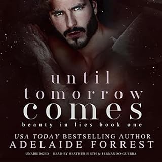 Until Tomorrow Comes Audiolibro Por Adelaide Forrest arte de portada