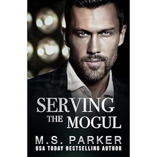 Serving the Mogul Audiolibro Por M. S. Parker arte de portada