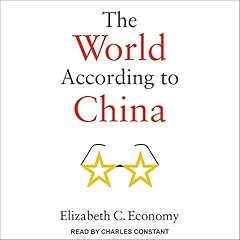 The World According to China Audiolibro Por Elizabeth C. Economy arte de portada