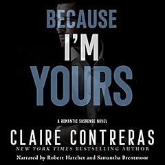 Because I'm Yours Audiolibro Por Claire Contreras arte de portada