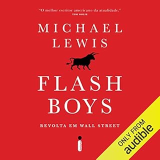 Flash Boys Audiolibro Por Michael Lewis, Denise Bottmann - tradu&ccedil;&atilde;o arte de portada