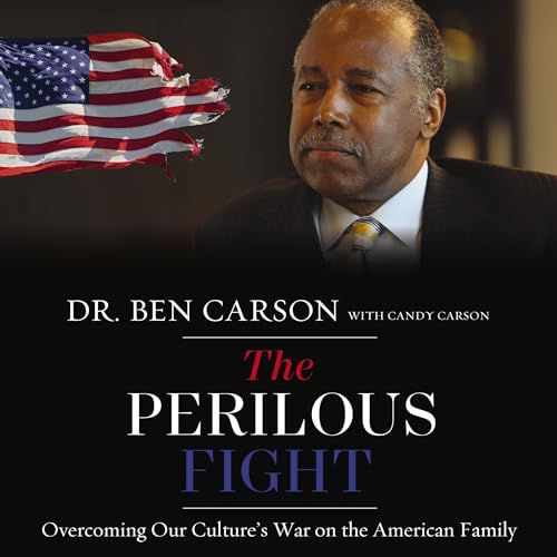 The Perilous Fight Audiolibro Por Ben Carson MD, Candy Carson arte de portada