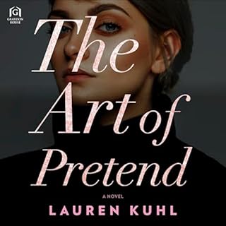 The Art of Pretend Audiobook By Lauren Kuhl cover art