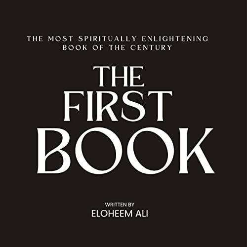 The First Book Audiobook By Eloheem Ali cover art