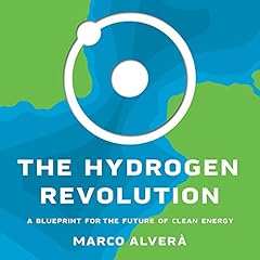 The Hydrogen Revolution Audiolibro Por Marco Alver&agrave; arte de portada