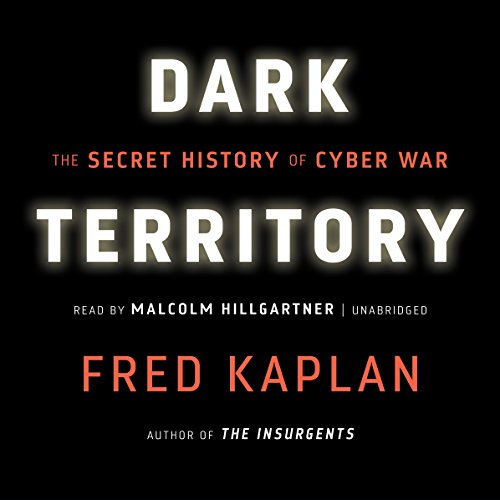 Dark Territory Audiolibro Por Fred Kaplan arte de portada