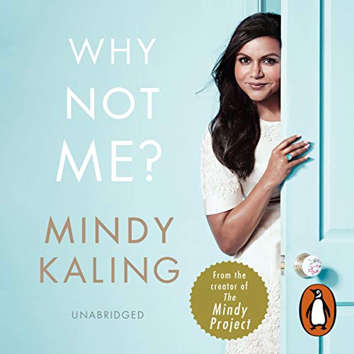 Why Not Me? Audiobook By Mindy Kaling cover art