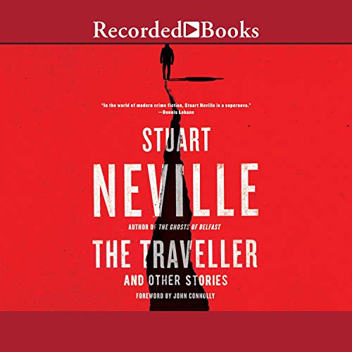 The Traveller and Other Stories Audiolibro Por Stuart Neville, John Connolly - foreword arte de portada