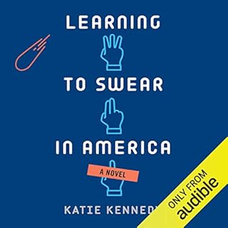 Learning to Swear in America Audiolibro Por Katie Kennedy arte de portada