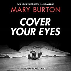 Cover Your Eyes Audiolibro Por Mary Burton arte de portada