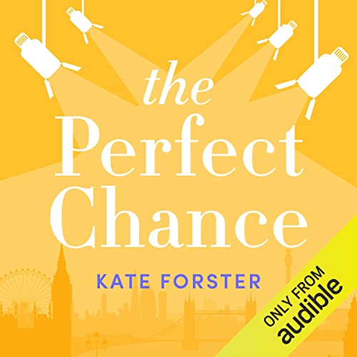 The Perfect Chance Audiobook By Kate Forster cover art