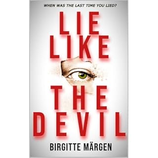 LIE LIKE THE DEVIL - An absolutely gripping psychological thriller with a killer twist you'll never forget Audiobook By Birgi