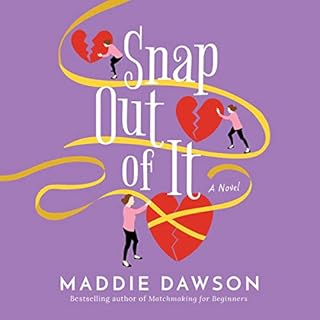 Snap Out of It Audiolibro Por Maddie Dawson arte de portada