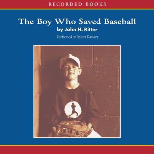 The Boy Who Saved Baseball Audiolibro Por John Ritter arte de portada