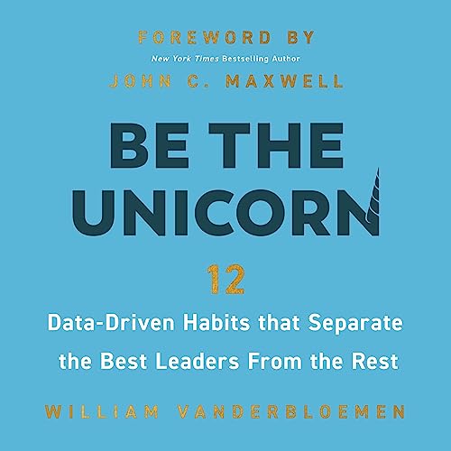 Be the Unicorn Audiobook By William Vanderbloemen, John C. Maxwell - foreword cover art