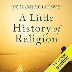 A Little History of Religion Audiolibro Por Richard Holloway arte de portada