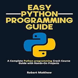 Easy Python Programming Guide Audiobook By Robert Matthew cover art