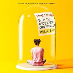 Bad Therapy Audiolibro Por Abigail Shrier arte de portada