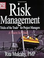 Risk Management, Tricks of the Trade for Project Managers