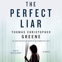 The Perfect Liar Audiolibro Por Thomas Christopher Greene arte de portada