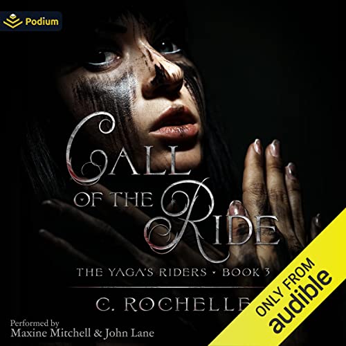 Call of the Ride Audiolibro Por C. Rochelle arte de portada