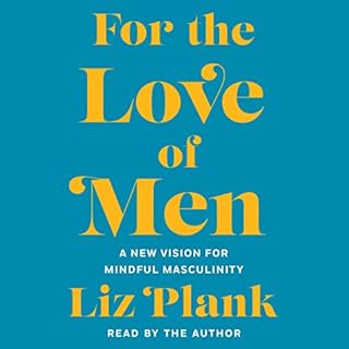 For the Love of Men Audiolibro Por Liz Plank arte de portada