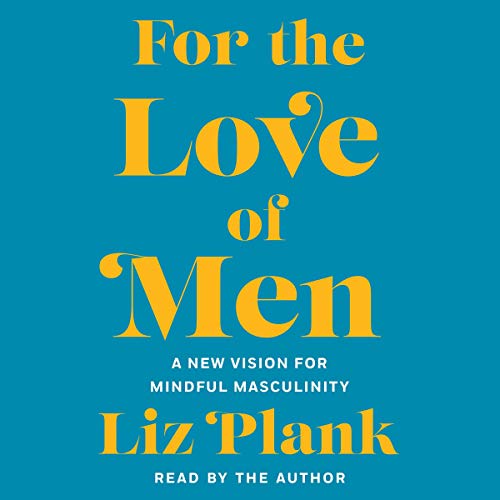 For the Love of Men Audiolibro Por Liz Plank arte de portada