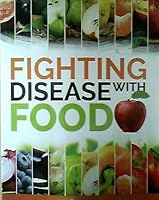 Fighting Disease with Food